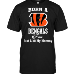 Born A Bengals Fan Just Like My Mommy