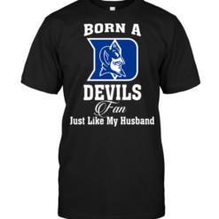 Born A Devils Fan Just Like My Husband