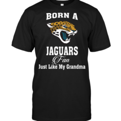 Born A Jaguars Fan Just Like My Grandma