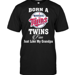 Born A Twins Fan Just Like My Grandpa
