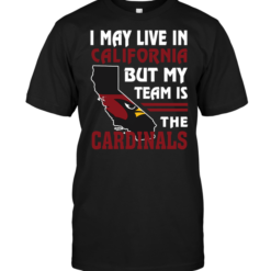 I May Live In California But My Team Is The Arizona Cardinals