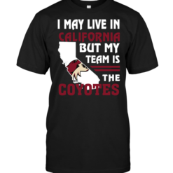 I May Live In California But My Team Is The Coyotes