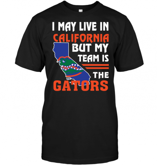 I May Live In California But My Team Is The Gators