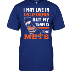 I May Live In California But My Team Is The Mets