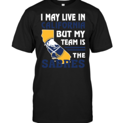 I May Live In California But My Team Is The Sabres