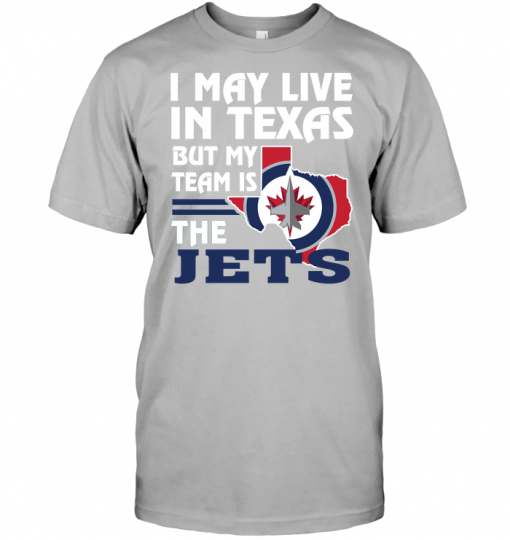 I May Live In Texas But My Team Is The Winnipeg Jets