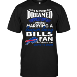 I Never Dreamed I'D End Up Marrying A Super Sexy Bills Fan