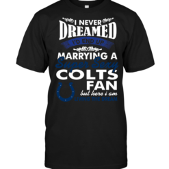 I Never Dreamed I'D End Up Marrying A Super Sexy Colts Fan
