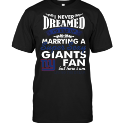 I Never Dreamed I'D End Up Marrying A Super Sexy Giants Fan