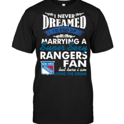 I Never Dreamed I'D End Up Marrying A Super Sexy New York Rangers Fan