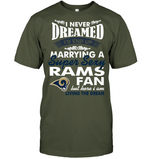 I Never Dreamed I'D End Up Marrying A Super Sexy Rams Fan