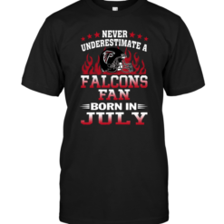 Never Underestimate A Falcons Fan Born In July