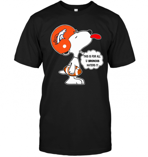 This Is For All U Broncos Haters (Snoopy)