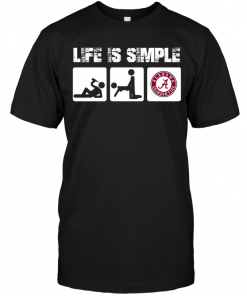 Alabama Crimson Tide: Life Is Simple