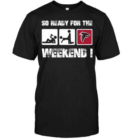 Atlanta Falcons: So Ready For The Weekend!