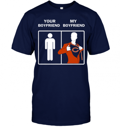 Chicago Bears: Your Boyfriend My BoyfriendChicago Bears: Your Boyfriend My Boyfriend