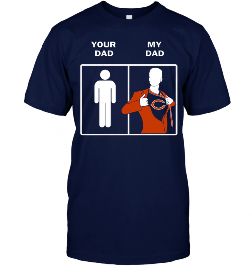 Chicago Bears: Your Dad My Dad