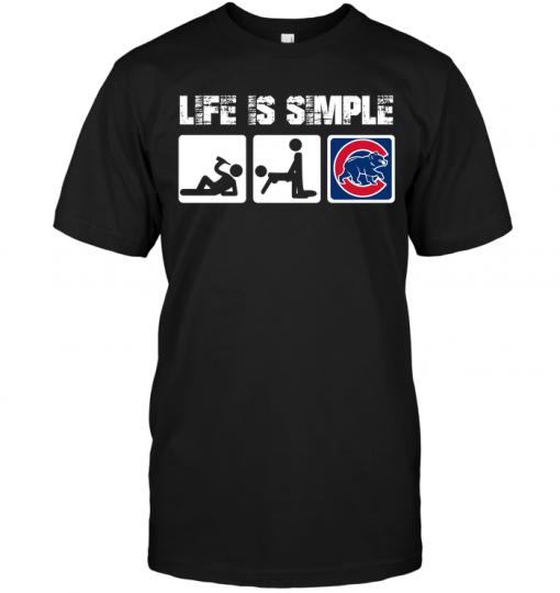 Chicago Cubs: Life Is Simple