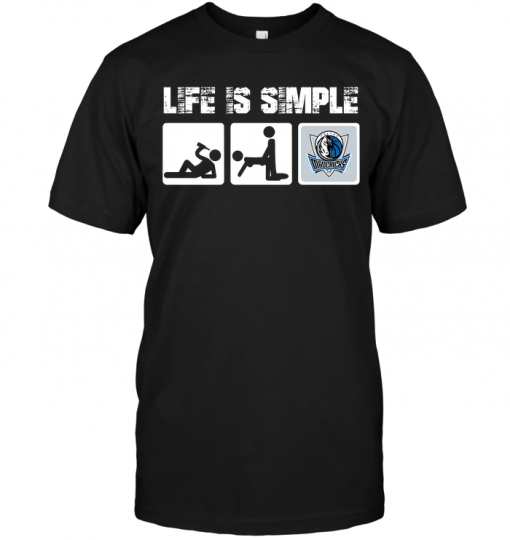 Dallas Mavericks: Life Is Simple