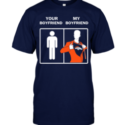 Denver Broncos: Your Boyfriend My Boyfriend