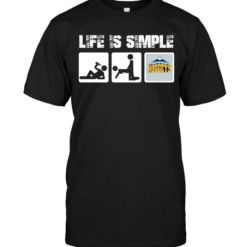Denver Nuggets: Life Is Simple