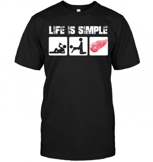 Detroit Red Wings: Life Is Simple