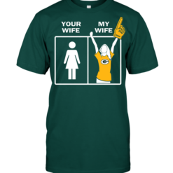 Green Bay Packers: Your Wife My Wife