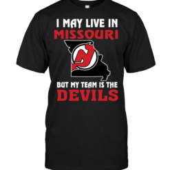 I May Live In Missouri But My Team Is The New Jersey Devils
