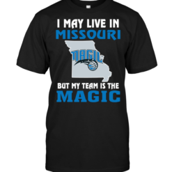 I May Live In Missouri But My Team Is The Orlando Magic