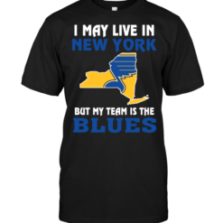 I May Live In New York But My Team Is The Blues