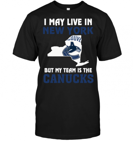 I May Live In New York But My Team Is The Canucks