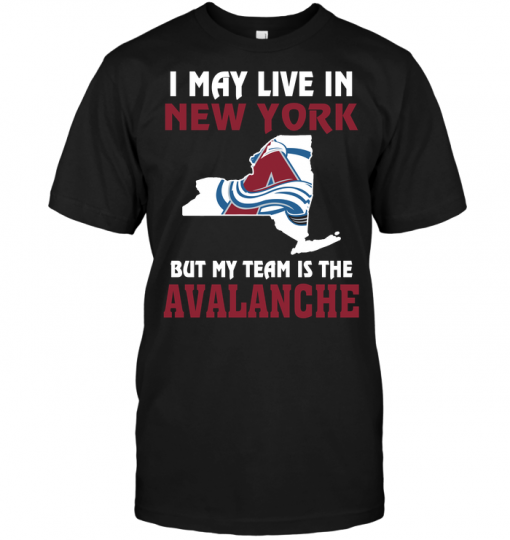 I May Live In New York But My Team Is The Colorado Avalanche