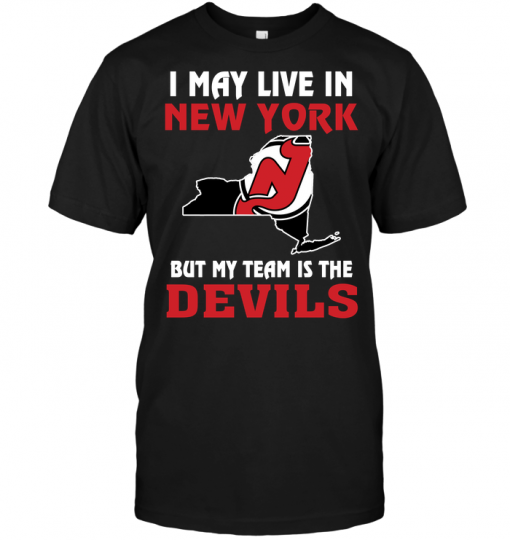 I May Live In New York But My Team Is The Devils