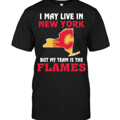 I May Live In New York But My Team Is The Flames