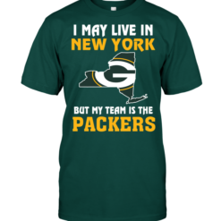 I May Live In New York But My Team Is The Green Bay Packers