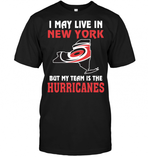 I May Live In New York But My Team Is The Hurricanes
