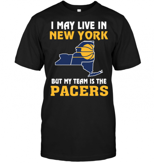 I May Live In New York But My Team Is The Indiana Pacers