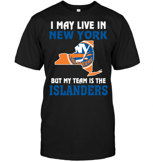I May Live In New York But My Team Is The Islanders