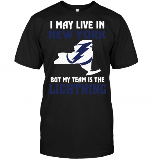 I May Live In New York But My Team Is The Lightning