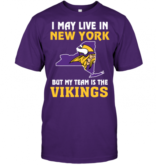 I May Live In New York But My Team Is The Minnesota Vikings