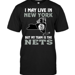 I May Live In New York But My Team Is The Brooklyn Nets
