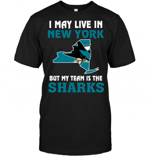 I May Live In New York But My Team Is The Sharks