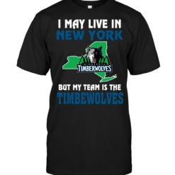 I May Live In New York But My Team Is The Timberwolves