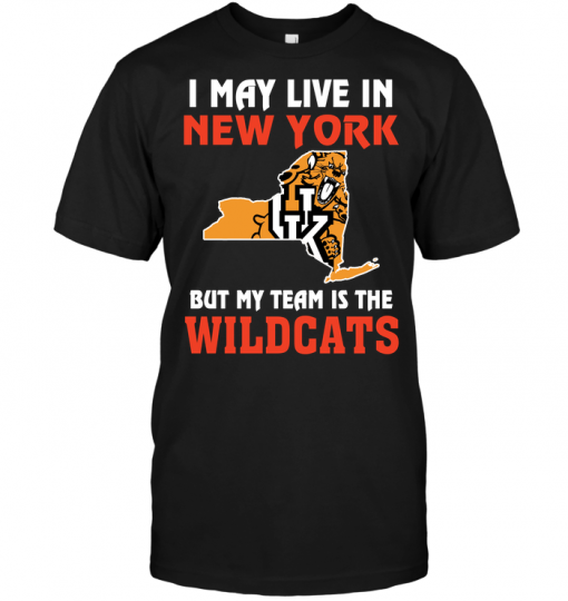 I May Live In New York But My Team Is The Wildcats