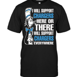 I Will Support Chargers Here Or There I Will Support Chargers Everywhere