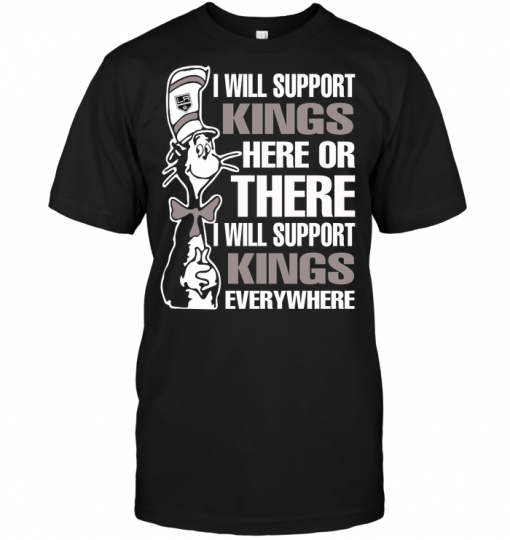 I Will Support Kings Here Or There I Will Support Kings Everywhere