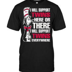I Will Support Twins Here Or There I Will Support Twins Everywhere