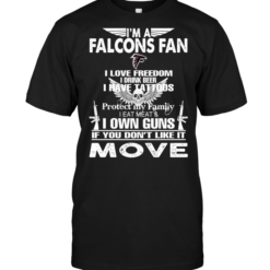 I'm A Atlanta Falcons Fan I Love Freedom I Drink Beer I Have Tattoos