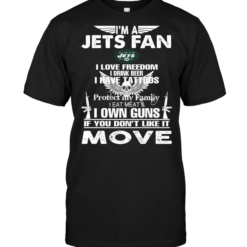 I'm A New York Jets Fan I Love Freedom I Drink Beer I Have Tattoos