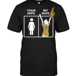 Kansas City Royals: Your Wife My Wife